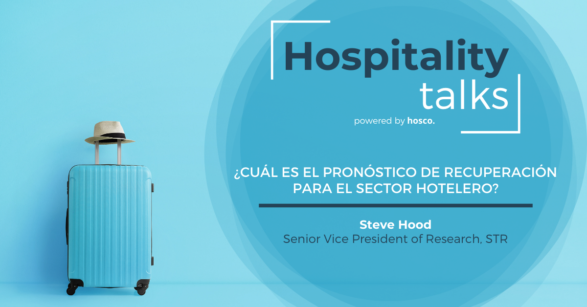 ¿Cuál es el pronóstico de recuperación para el sector hotelero?